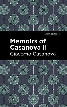 portada Memoirs of Casanova Volume ii (Mint Editions) (en Inglés)