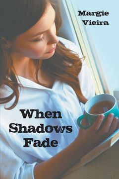 portada When Shadows Fade (en Inglés)