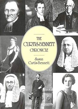 portada The Curtis-Bennett Chronicle: The Story of the Legal Family and the Genes Which Made Them