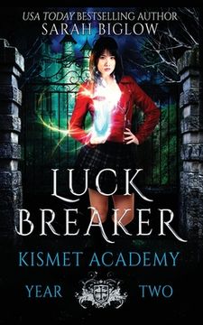 portada Luck Breaker: A Multicultural Paranormal Academy Novel (en Inglés)