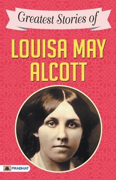portada Greatest Stories of Louisa May Alcott (en Inglés)