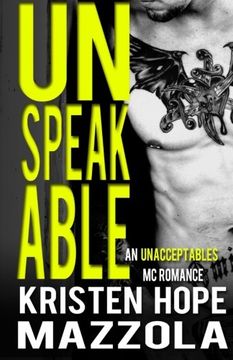 portada Unspeakable: An Unacceptables MC Romance