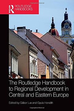 portada The Routledge Handbook to Regional Development in Central and Eastern Europe