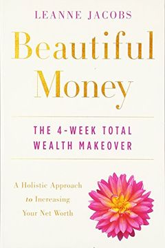 portada Beautiful Money: The 4-Week Total Wealth Makeover (en Inglés)
