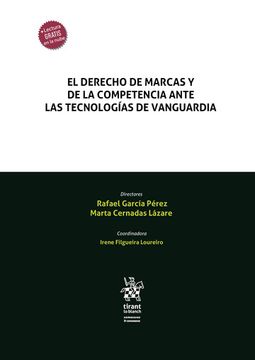 portada El Derecho de Marcas y de la Competencia Ante las Tecnologias de Vanguardia