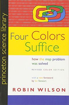 portada Four Colors Suffice: How the map Problem was Solved - Revised Color Edition (Princeton Science Library) (en Inglés)