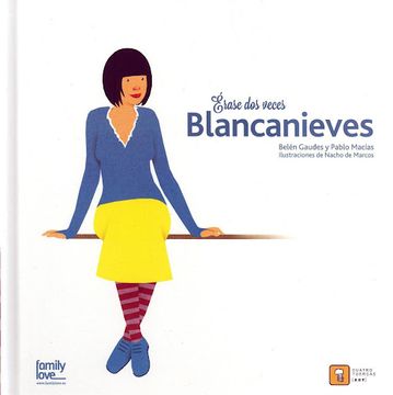 portada Erase dos Veces Blancanieves (in Spanish)