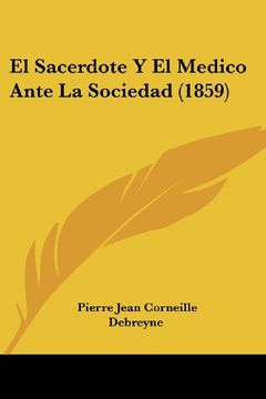 portada El Sacerdote y el Medico Ante la Sociedad (1859) (in Spanish)