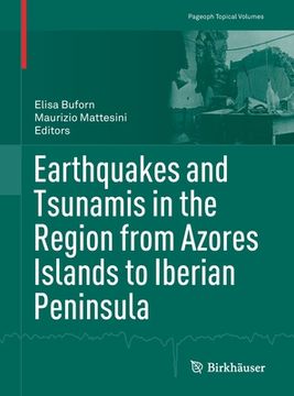 portada Earthquakes and Tsunamis in the Region from Azores Islands to Iberian Peninsula (en Inglés)