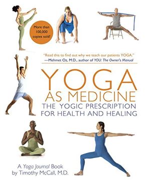 portada Yoga as Medicine: The Yogic Prescription for Health and Healing (en Inglés)