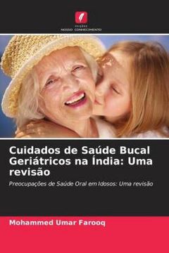 portada Cuidados de Saúde Bucal Geriátricos na Índia: Uma Revisão (en Portugués)