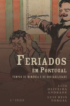 portada Feriados em Portugal: tempos de memória e de sociabilidade (História Contemporânea) (Volume 9) (Portuguese Edition)