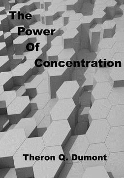 portada The Power of Concentration: Personal Growth Success (Aura Press) (in English)