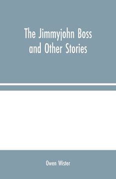 portada The Jimmyjohn Boss and Other Stories (in English)