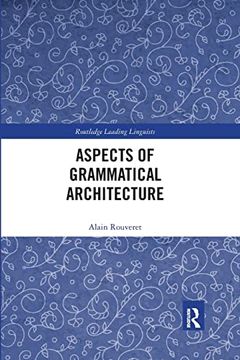 portada Aspects of Grammatical Architecture (Routledge Leading Linguists) (en Inglés)