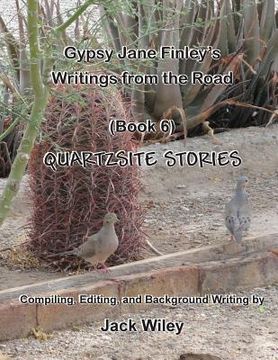 portada Gypsy Jane Finley's Writings from the Road: Quartzsite Stories: (Book 6) (en Inglés)