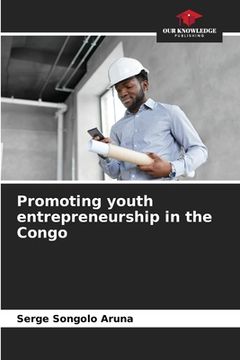portada Promoting youth entrepreneurship in the Congo (en Inglés)