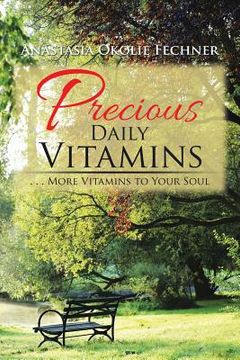 portada Precious Daily Vitamins: . . . More Vitamins to Your Soul (en Inglés)