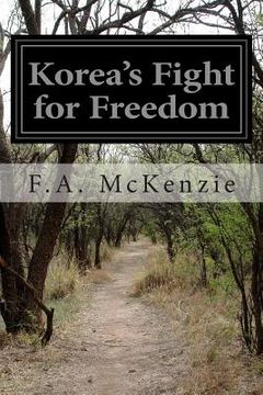portada Korea's Fight for Freedom (in English)
