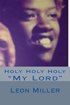 portada Holy Holy Holy (en Inglés)
