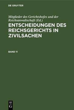 portada Entscheidungen des Reichsgerichts in Zivilsachen. Band 11 (German Edition) (en Alemán)