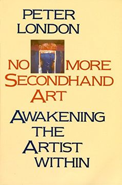 portada No More Secondhand Art: Awakening the Artist Within (in English)