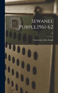 portada Sewanee Purple,1961-62; 79 (en Inglés)