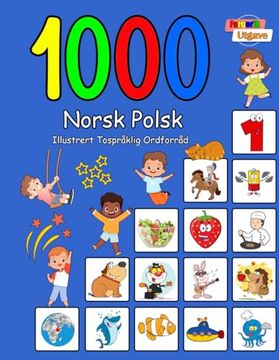 portada 1000 Norsk Polsk Illustrert Tospråklig Ordforråd (Fargerik Utgave): Norwegian Polish Language Learning (in Noruego)