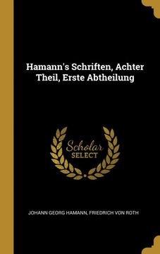 portada Hamann's Schriften, Achter Theil, Erste Abtheilung (in German)