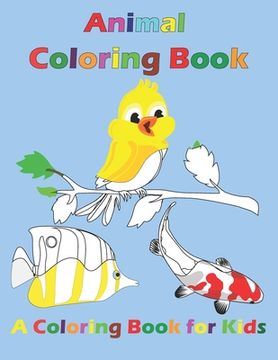 portada animal coloring book for kids: coloring book awesome animals (en Inglés)