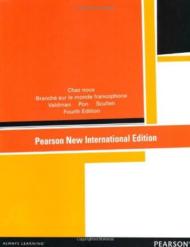 portada Chez Nous: Pearson new International Edition: Branche sur le Monde Francophone (en Inglés)