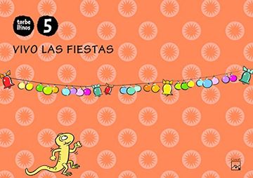 portada 10).vivo las fiestas 5 años (marisa,lagartija) torbellinos (in Spanish)