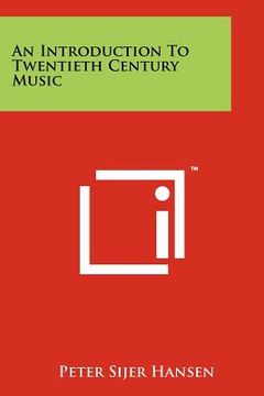 portada an introduction to twentieth century music (in English)