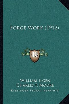 portada forge work (1912) (en Inglés)