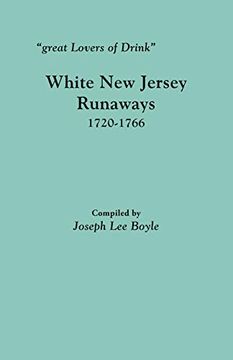 portada Great Lovers of Drink: White new Jersey Runaways, 1720-1766 (en Inglés)