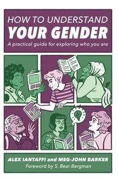 portada How to Understand Your Gender: A Practical Guide for Exploring Who You Are (en Inglés)