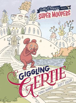 portada Super Moopers: Giggling Gertie (in English)