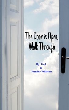 portada The Door is Open, Walk Through (in English)