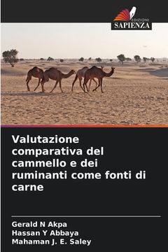 portada Valutazione comparativa del cammello e dei ruminanti come fonti di carne (en Italiano)