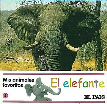 portada Mis Animales Favoritos, 5. El Elefante