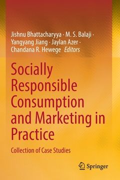 portada Socially Responsible Consumption and Marketing in Practice: Collection of Case Studies (en Inglés)
