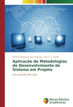 portada Aplicação de Metodologias de Desenvolvimento de Sistema em Projeto: Um estudo de caso