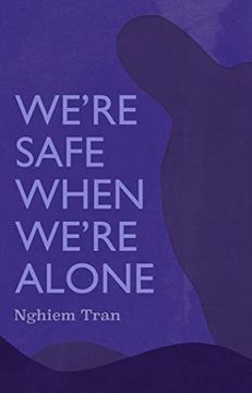 portada We're Safe When We're Alone (Nvla) (en Inglés)