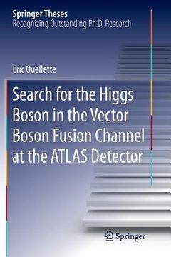 portada Search for the Higgs Boson in the Vector Boson Fusion Channel at the Atlas Detector (en Inglés)