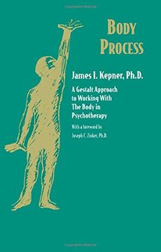 portada Body Process: A Gestalt Approach to Working With the Body in Psychotherapy (Gestalt Institute of Cleveland Book Series) 