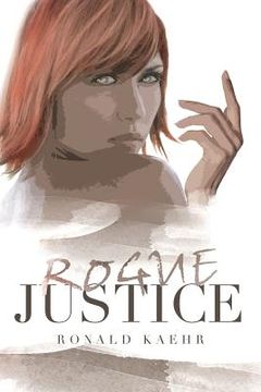 portada Rogue Justice (en Inglés)