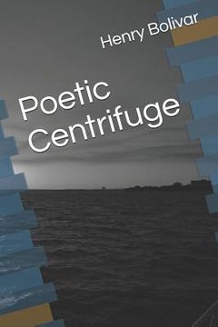 portada Poetic Centrifuge (en Inglés)