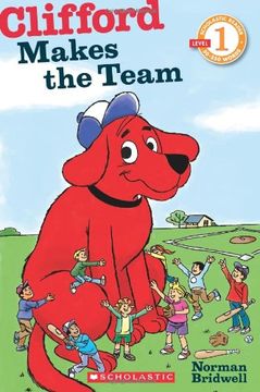 portada Scholastic Reader Level 1: Clifford Makes the Team (en Inglés)