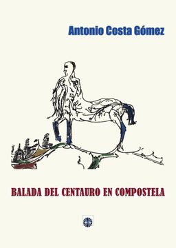 portada Balada del Centauro en Compostela