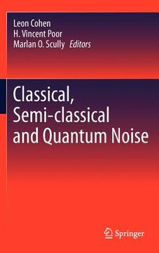 portada classical, semi-classical and quantum noise